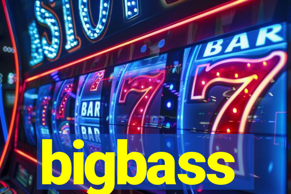 bigbass