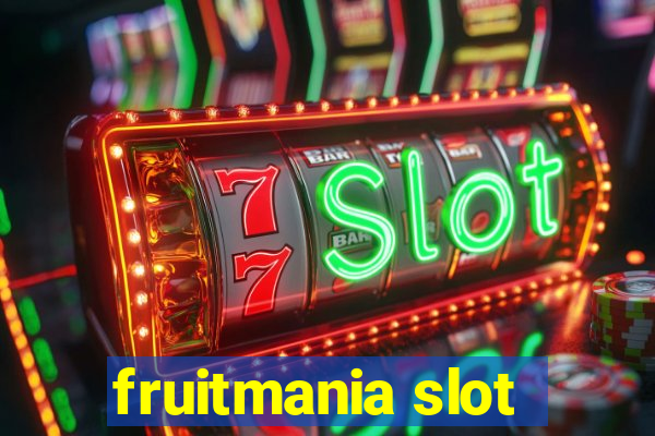 fruitmania slot