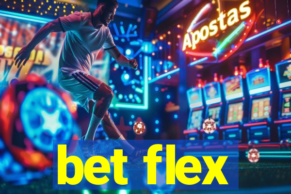 bet flex