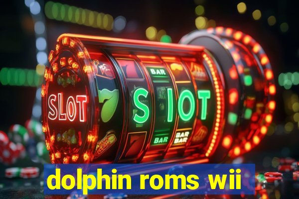 dolphin roms wii