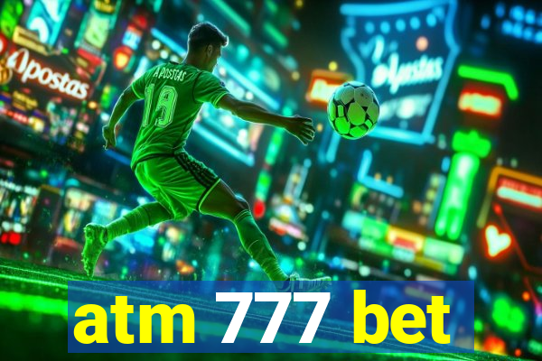 atm 777 bet