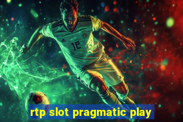 rtp slot pragmatic play