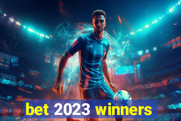 bet 2023 winners