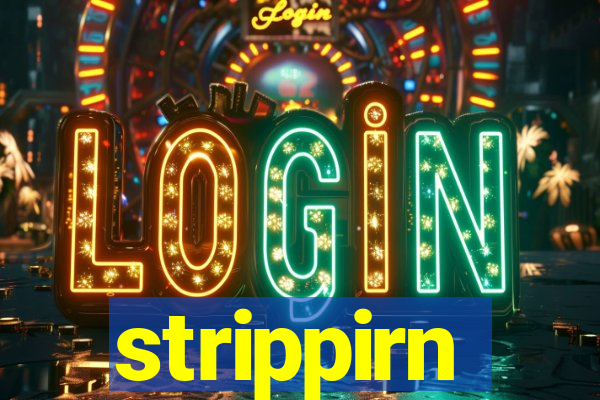 strippirn