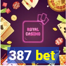 387 bet