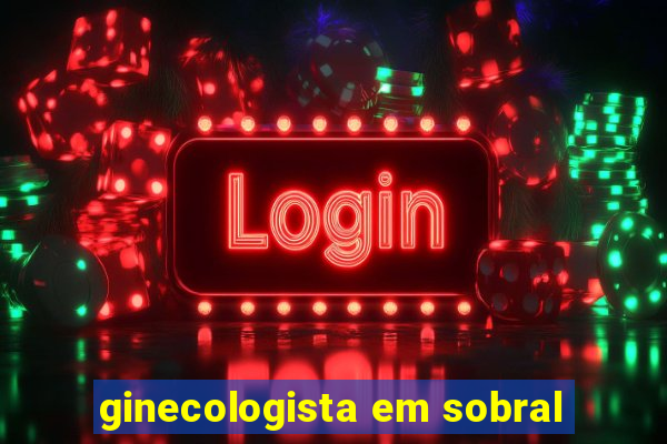 ginecologista em sobral