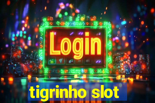 tigrinho slot