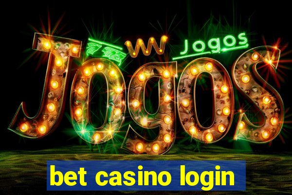 bet casino login