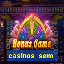 casinos sem deposito minimo