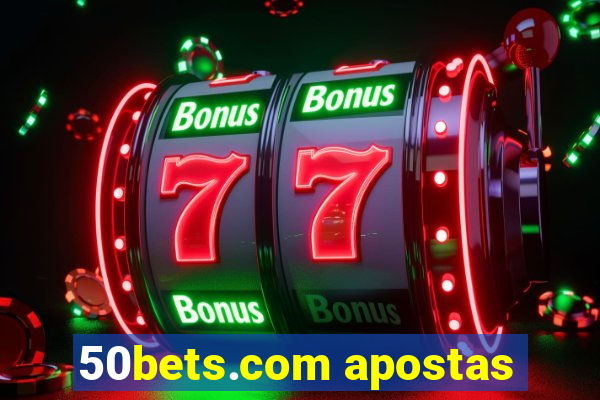 50bets.com apostas