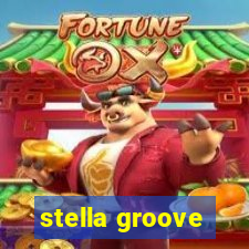 stella groove