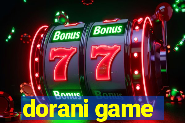 dorani game