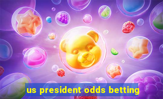 us president odds betting