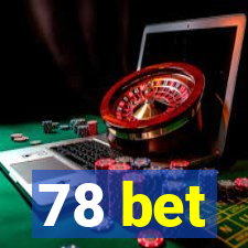 78 bet