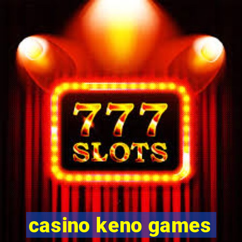 casino keno games