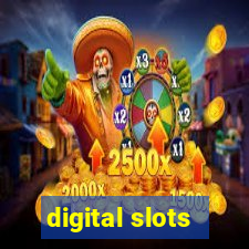 digital slots