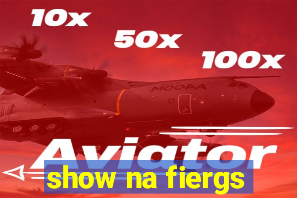 show na fiergs