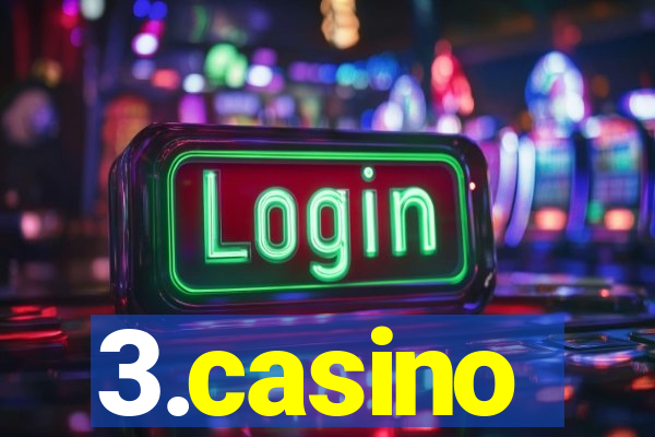 3.casino