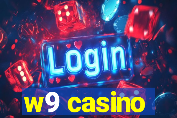 w9 casino