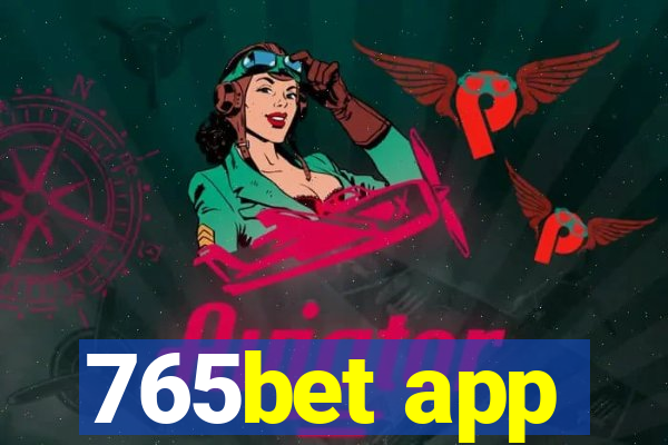 765bet app