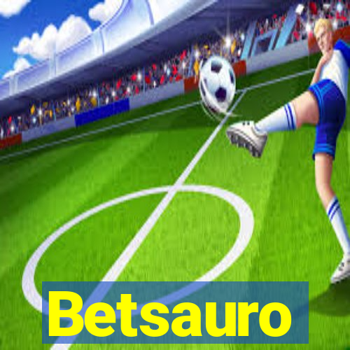 Betsauro