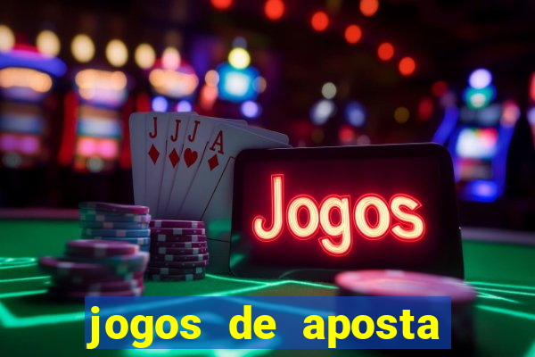 jogos de aposta confiável para ganhar dinheiro