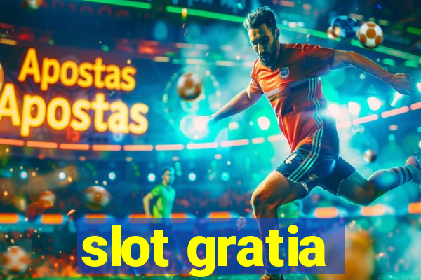 slot gratia