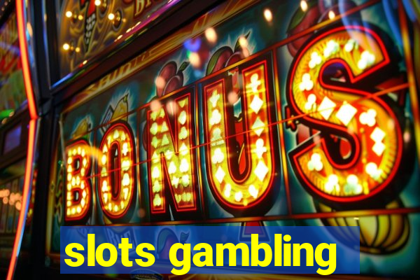 slots gambling