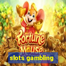 slots gambling