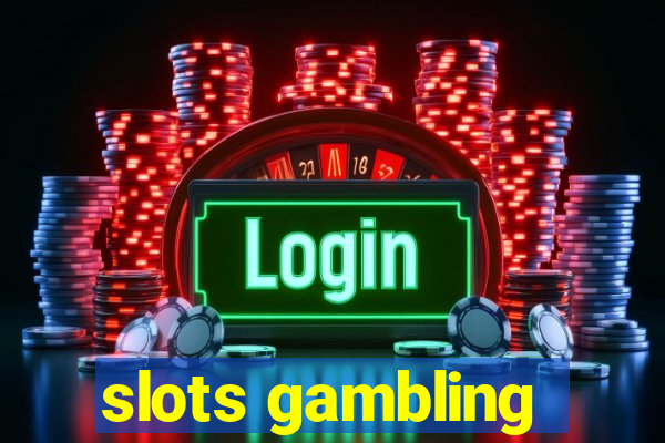 slots gambling