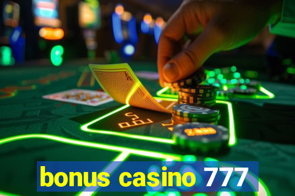 bonus casino 777