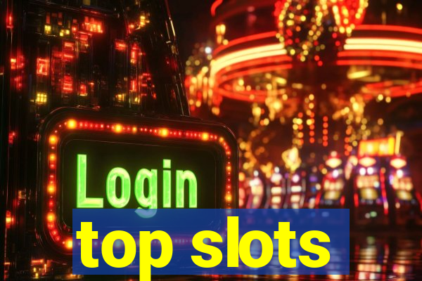 top slots