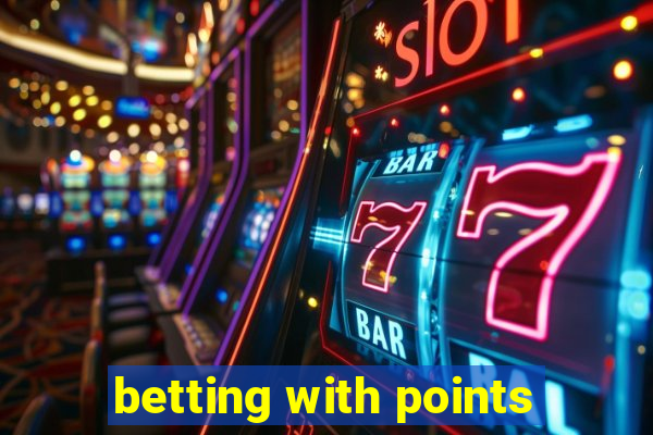 betting with points