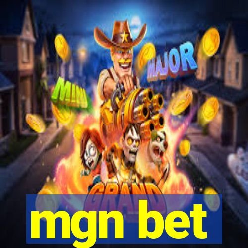 mgn bet