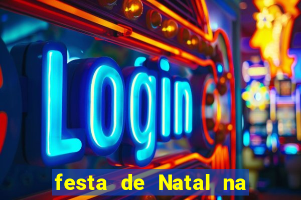 festa de Natal na escola temas