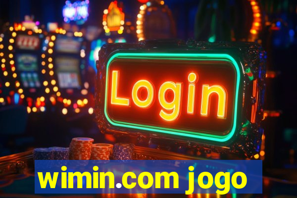 wimin.com jogo