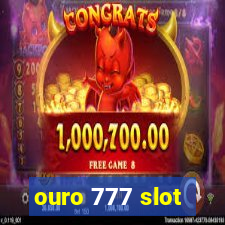 ouro 777 slot