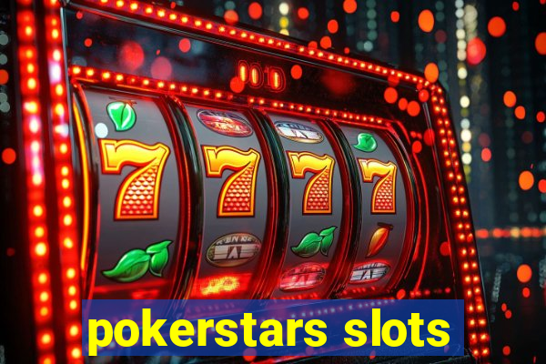 pokerstars slots