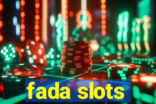 fada slots