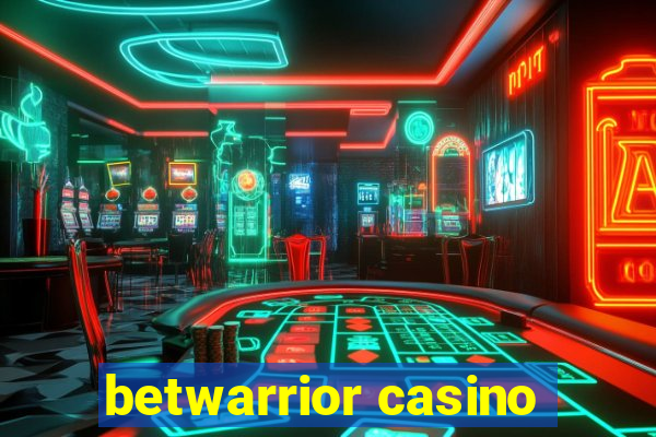 betwarrior casino