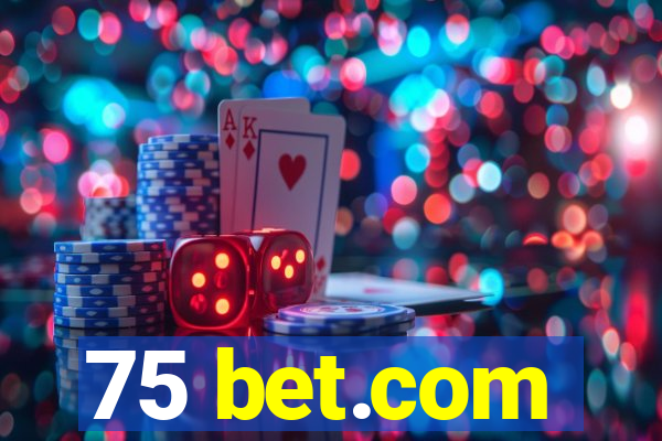 75 bet.com