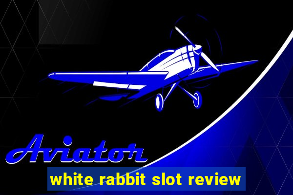 white rabbit slot review