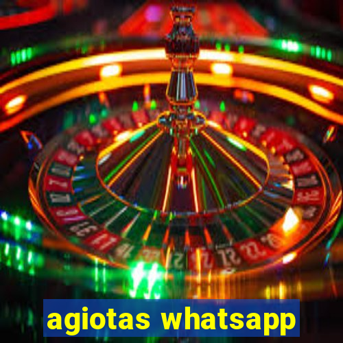 agiotas whatsapp