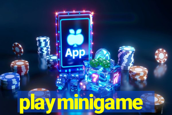 playminigame