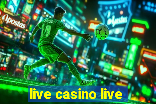 live casino live