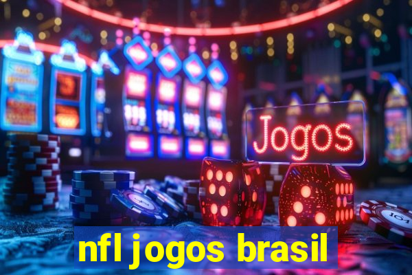 nfl jogos brasil