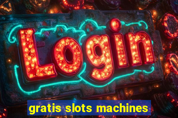 gratis slots machines