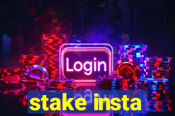 stake insta