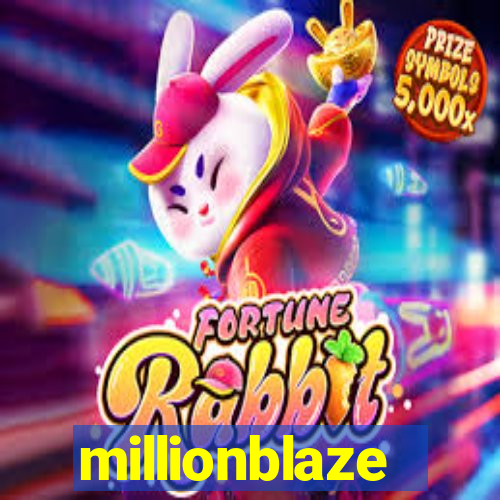 millionblaze