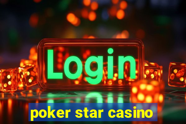 poker star casino